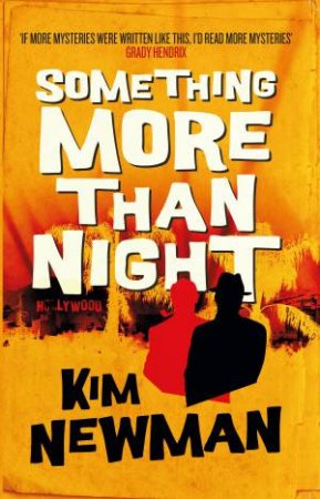 Something More Than Night by Kim Newman
