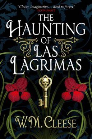 The Haunting Of Las Lgrimas by W.M. Cleese
