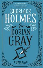 The Classified Dossier  Sherlock Holmes and Dorian Gray