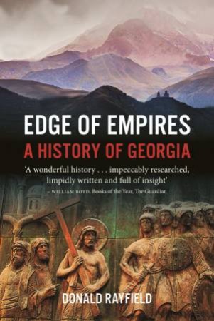 Edge of Empires by Donald Rayfield