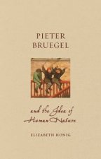 Pieter Bruegel and the Idea of Human Nature