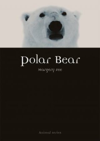 Polar Bear by Margery Fee
