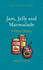 Jam Jelly And Marmalade