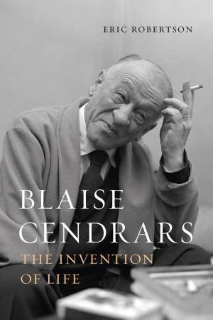 Blaise Cendrars by Eric Robertson