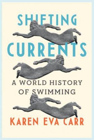 Shifting Currents by Karen Eva Carr