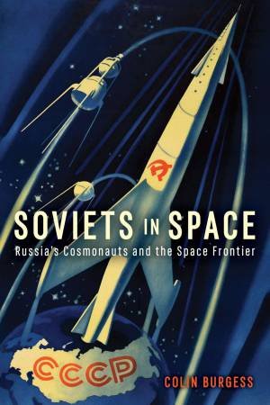 Soviets In Space by Colin Burgess