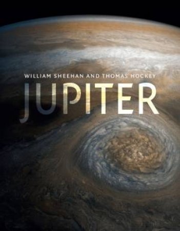Jupiter by William Sheehan & Thomas Hockey