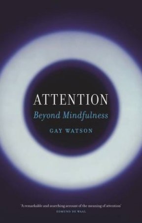 Attention by Gay Watson