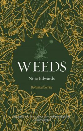 Weeds by Nina Edwards