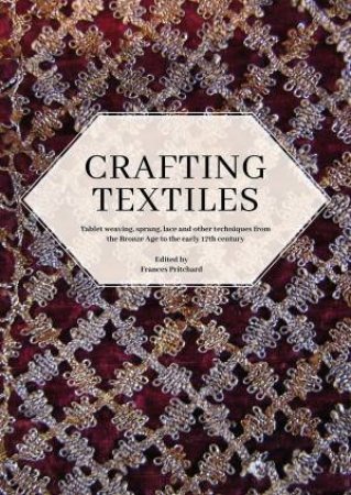 Crafting Textiles by Frances Pritchard