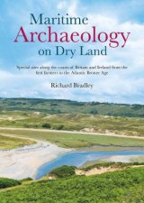 Maritime Archaeology On Dry Land