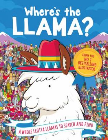 Where's The Llama? by Paul Moran