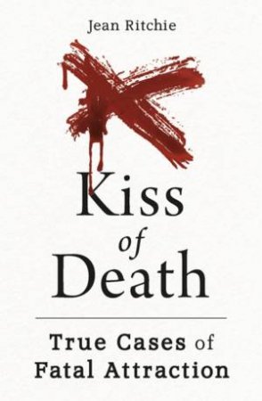 Kiss Of Death by Jean Ritchie