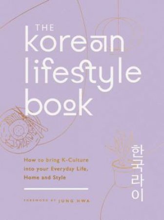 The Korean Lifestyle Book by Various