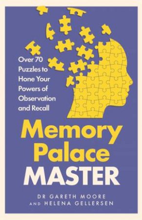 Memory Palace Master by Gareth Moore & Helena Gellersen