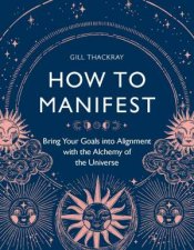 How To Manifest