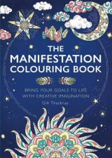 The Manifestation Colouring Book