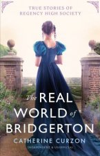 The Real World of Bridgerton
