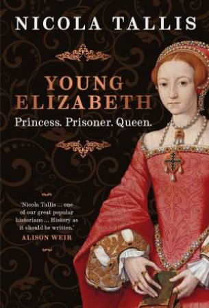 Young Elizabeth by Nicola Tallis