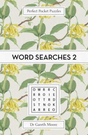 Perfect Pocket Puzzles: Word Searches 2 by Gareth Moore