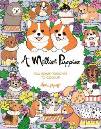 A Million Puppies by Lulu Mayo