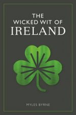 Wicked Wit of Ireland