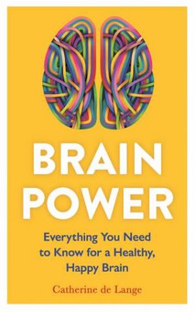 Brain Power by Catherine de Lange