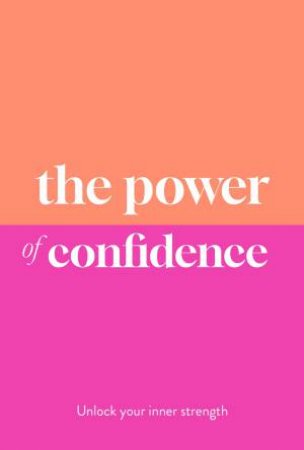 The Power of Confidence by Sarah Jane Arnold