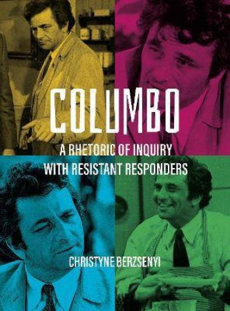 Columbo by Christyne Berzsenyi
