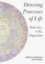 Drawing Processes of Life