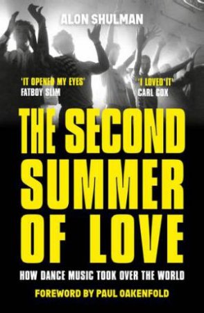 The Second Summer Of Love by Alon Shulman