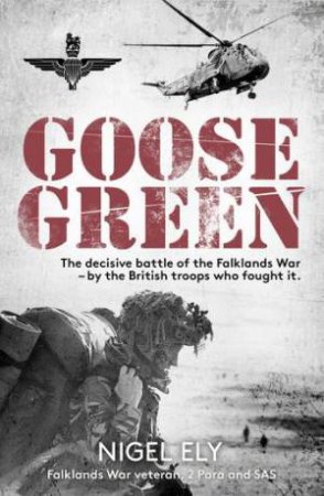 Goose Green by Nigel Ely