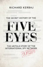 The Secret History Of The Five Eyes