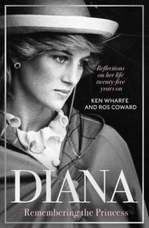 Diana: Remembering The Princess