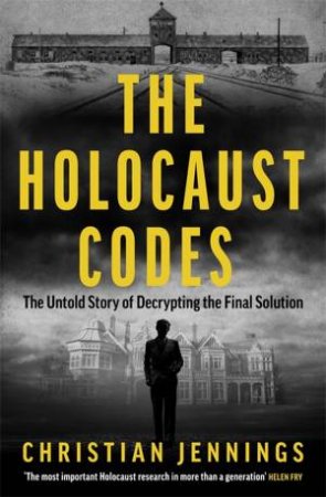 The Holocaust Codes by Christian Jennings