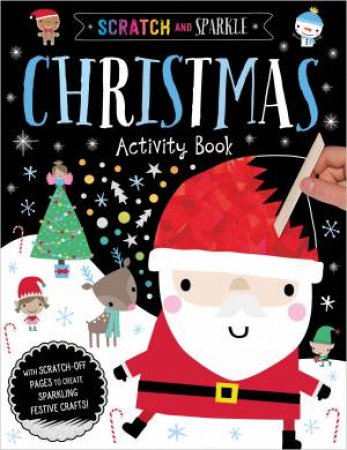 Scratch And Sparkle Christmas Activity Book by Various