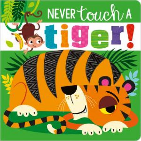 Never Touch A Tiger! by Various