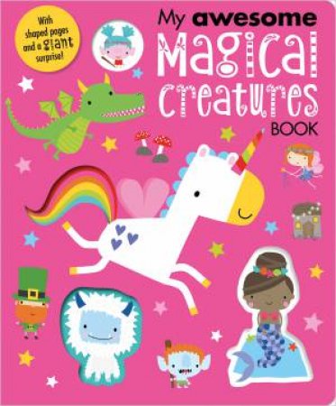 My Awesome Magical Creatures Book by Various