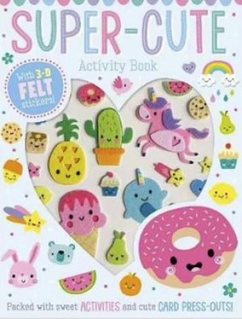 Felt Stickers Activity Book: Super-Cute