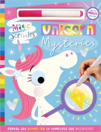 Magic Scribbles Unicorn Mysteries by Elanor Best