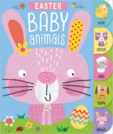 Easter Baby Animals Tabbed by Rosie Greening