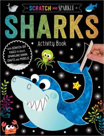 Scratch And Sparkle Sharks Activty Book by Amy Boxshall