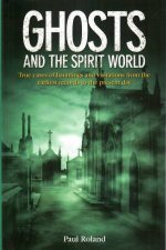 Ghosts And The Spirit World