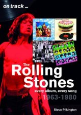 Rolling Stones 19631980 Every Album Every Song