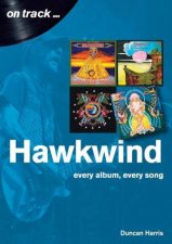 Hawkwind Every Album Every Song