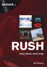 Rush Every Album Every Song