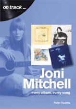Joni Mitchell Every Album Every Song