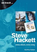 Steve Hackett Every Album Every Song