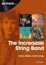 The Incredible String Band Every Album Every Song