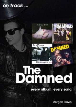 Damned: Every Album, Every Song